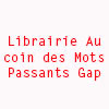 Librairie Au coin des Mots Passants Gap